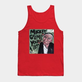 You're a Bum! - Mickey Goldmill Tank Top